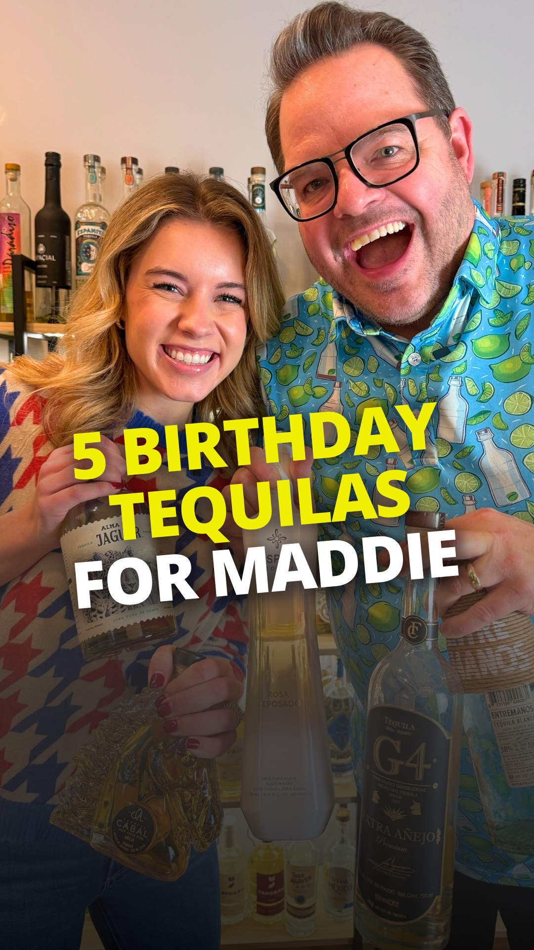 5 Tequilas for Maddie's Birthday
